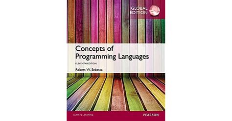 But C, Java, Python were altogether a dierent world for me. . Concepts of programming languages sebesta 12th edition pdf